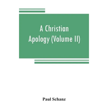 A Christian apology (Volume II) God and Revelation