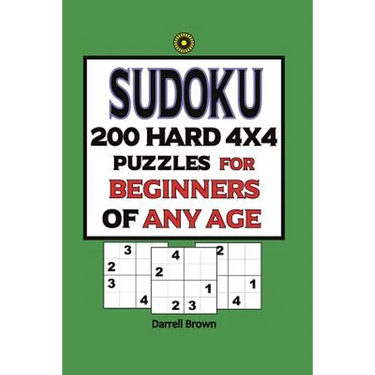Sudoku 200 Hard 4x4 Puzzles For Beginners Of Any Age