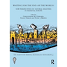 Waiting for the End of the World?: New Perspectives on Natural Disasters in Medieval Europe