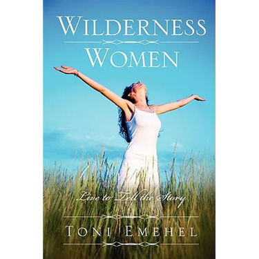 Wilderness Women: Live to tell the story
