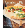American Pie: My Search for the Perfect Pizza