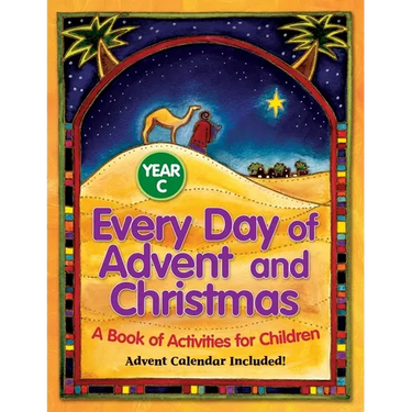 Every Day of Advent and Christmas, Year C: A Book of Activities for Children