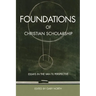 Foundations of Christian Scholarship
