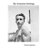 My Armenian Heritage