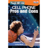 Tech World: Cell Phone Pros and Cons