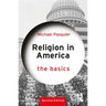 Religion in America: The Basics