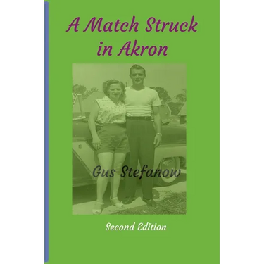 A Match Struck in Akron