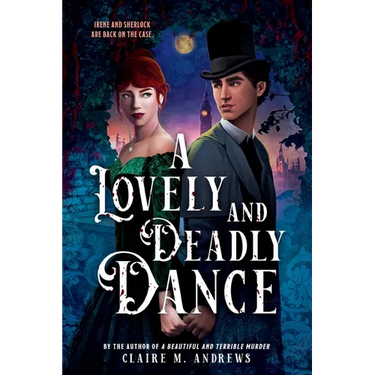 A Lovely and Deadly Dance