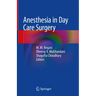 Anesthesia in Day Care Surgery