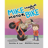 Mike Crashed My Motor Bike