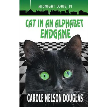 Cat in an Alphabet Endgame: A Midnight Louie Mystery