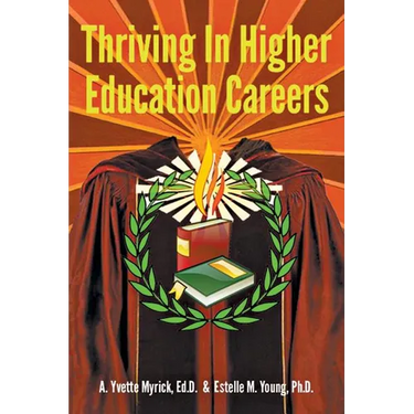 Thriving in Higher Education Careers