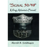 Signal 50/48: Killing Atlanta's Finest