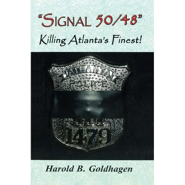 Signal 50/48: Killing Atlanta's Finest