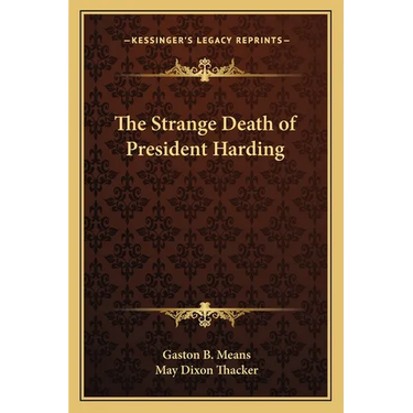 The Strange Death of President Harding