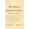 My Daily Constitution: A Natural Law Perspective