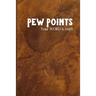 Pew Points: Your Word is Truth