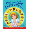 I'm Just Like Everyone Else: A book about children thriving with Type 1 diabetes