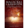 Magickal Cashbook: Attract Money Fast With Ancient Secrets And Modern Wealth Magick