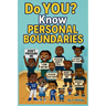 Do YOU? Know Personal Boundaries