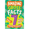 Amazing Gross Facts Every 7 Year Old Needs to Know