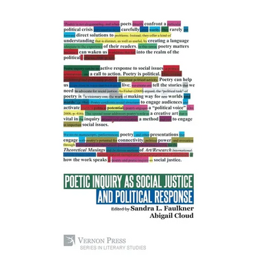 Poetic Inquiry as Social Justice and Political Response
