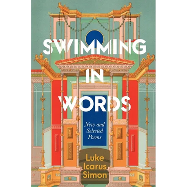 Swimming In Words: New and Selected Poems