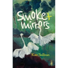 Smoke & Mirrors