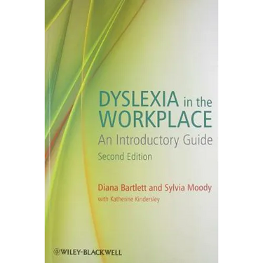 Dyslexia in the Workplace 2e