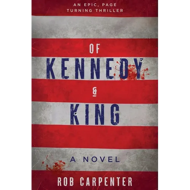 Of Kennedy & King