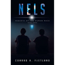 Nels: Rebirth of the Human Race: Book Three