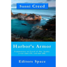 Harbor's Armor: Commentary on Creed of Ibn `Asakir (1155-1223; 550-620 AH)