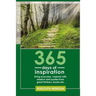 365 Days of Inspiration: Living Everyday Inspired with Wisdom and Quotes from Great Thinkers, Books, Etc.