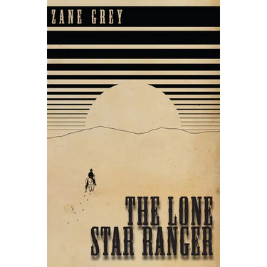 The Lone Star Ranger