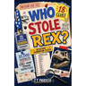 Who Stole Rex?: An Interactive Detective Mystery Puzzle for Kids with 10,000 Suspects, 18 Clues, Secret Codes, and One Answer Hidden in Plain Sight