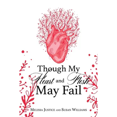 Though My Heart and Flesh May Fail