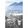 The Soul of Jade Mountain
