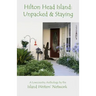 Hilton Head Island: Unpacked & Staying