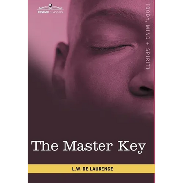 The Master Key: The Art of Mental Discipline