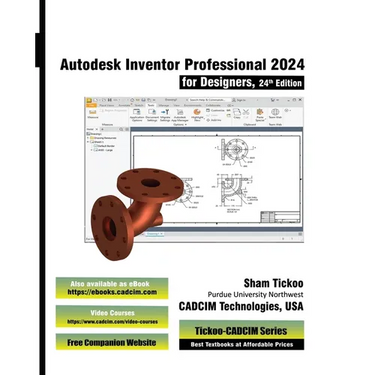 Autodesk Inventor Professional 2024 for Designers, 24th Edition