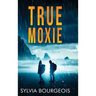 True Moxie