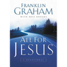 The All for Jesus: A Devotional