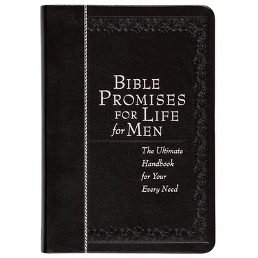 Bible Promises for Life for Men: The Ultimate Handbook for Your Every Need
