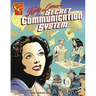 Hedy Lamarr and a Secret Communication System