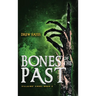 Bones of the Past