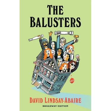 The Balusters: Broadway Edition