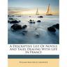A Descriptive List of Novels and Tales Dealing with Life in France