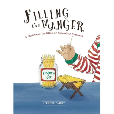 Filling the Manger: A Christmas Tradition of Spreading Kindness