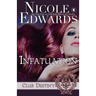 Infatuation: A Club Destiny Novel