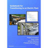 Guidebook for Transitioning to an Electric Fleet